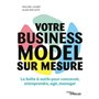 Votre business model sur mesure