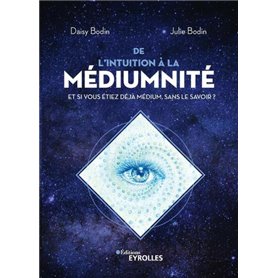 De l'intuition à la médiumnité