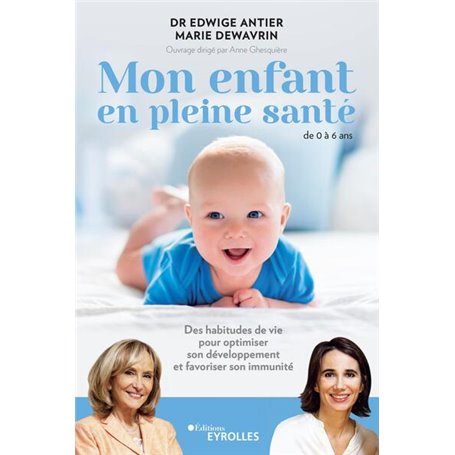 Mon enfant en pleine santé - de 0 à 6 ans