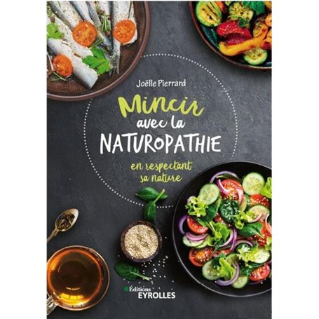 Mincir avec la naturopathie