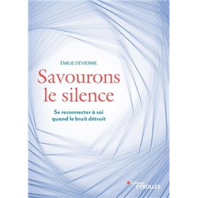 Savourons le silence