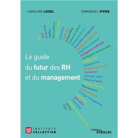 Le guide du futur des RH et du management