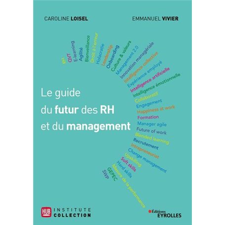 Le guide du futur des RH et du management