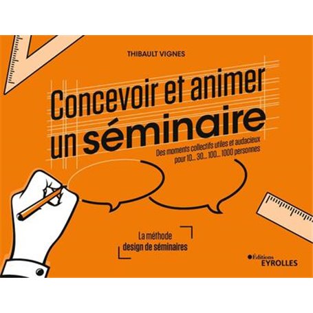 Concevoir et animer un séminaire