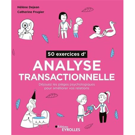 50 exercices d'analyse transactionnelle