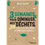 3 semaines pour diminuer mes déchets