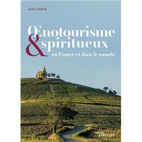 Oenotourisme et spiritourisme