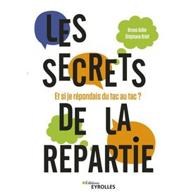 Les secrets de la repartie