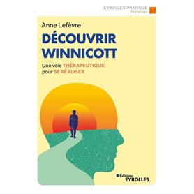 Découvrir Winnicott