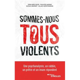 Sommes-nous tous violents ?