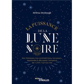 La puissance de la Lune noire