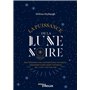 La puissance de la Lune noire