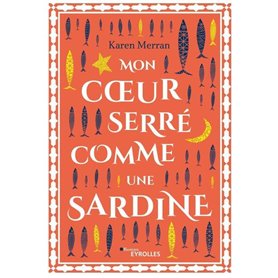 Mon coeur serré comme une sardine