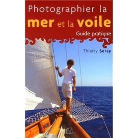 Photographier la mer et la voile