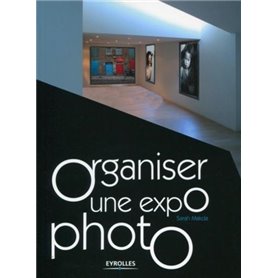 Organiser une expo photo