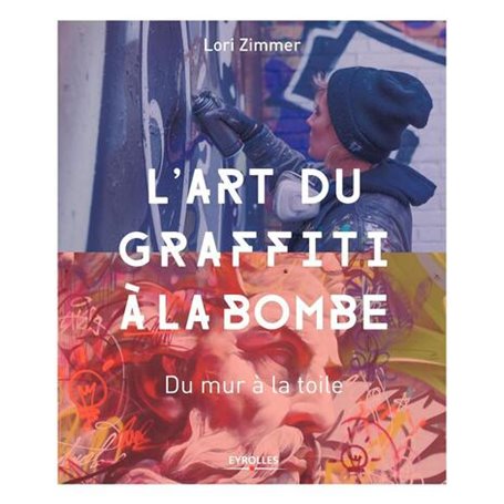 L'art du graffiti à la bombe