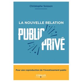 LA NOUVELLE RELATION PUBLIC PRIVE