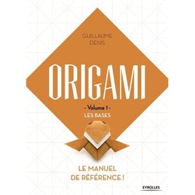 Origami volume 1 Les bases