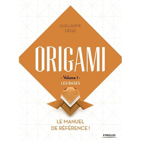 Origami volume 1 Les bases