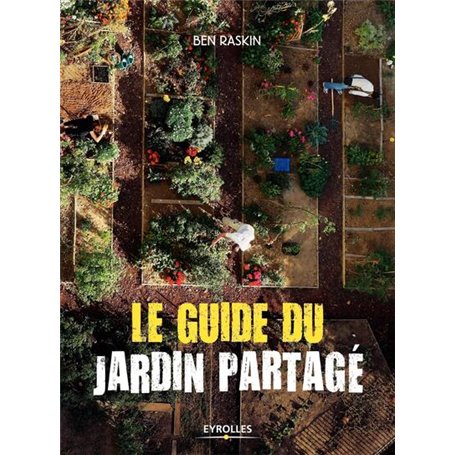 Le guide du jardin partagé