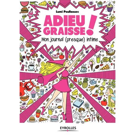 Adieu graisse !