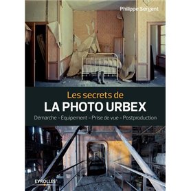 Les secrets de la photo urbex