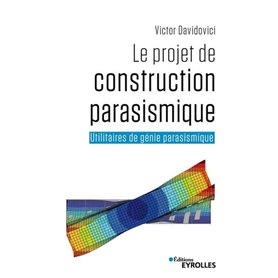 Le projet de construction parasismique