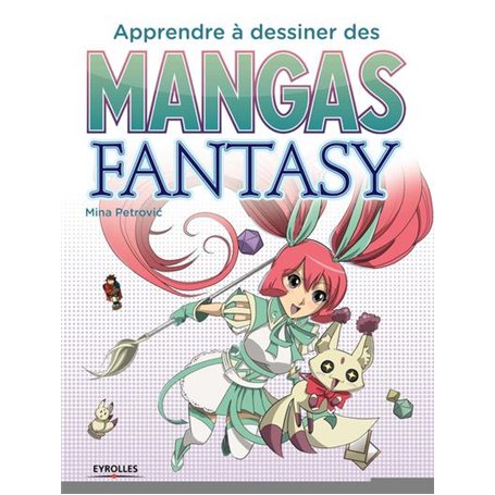 Apprendre à dessiner des mangas fantasy