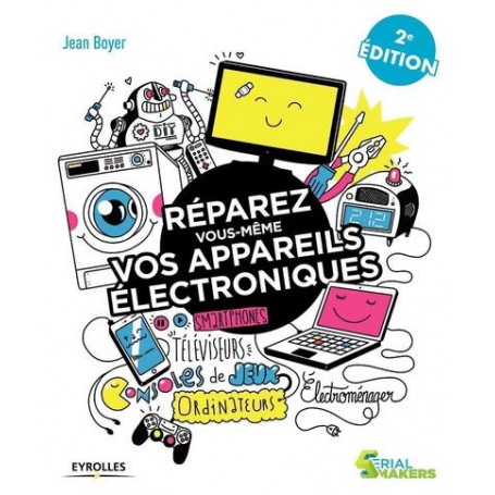 Réparez vous-même vos appareils électroniques