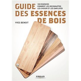 Guide des essences de bois