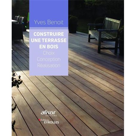 Construire une terrasse en bois