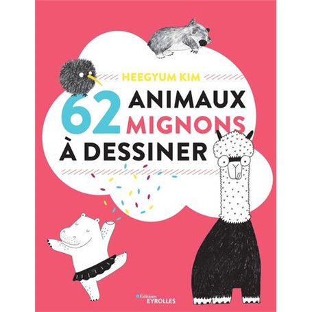 62 animaux mignons à dessiner