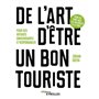 De l'art d'être un bon touriste