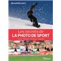 Les secrets de la photo de sport