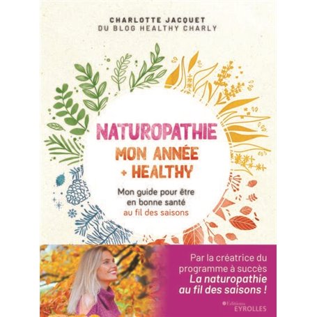 Naturopathie : mon année + healthy