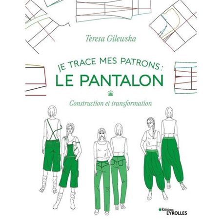 Je trace mes patrons - Le pantalon