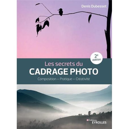 Les secrets du cadrage photo