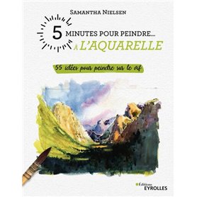 5 minutes pour peindre à l'aquarelle