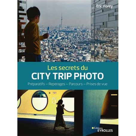 Les secrets du city trip photo