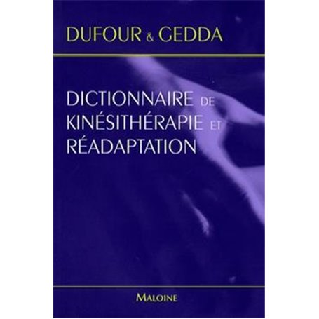 DICTIONNAIRE KINESITHERAPIE READAPTATION