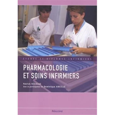 PHARMACOLOGIE ET SOINS INFIRMIERS