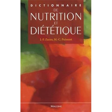 DICTIONNAIRE DE NUTRITION ET DIETETIQUE