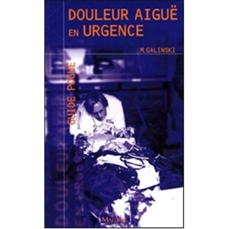 DOULEUR AIGUE EN URGENCE