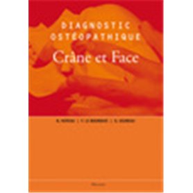 DIAGNOSTIC OSTEOPATHIQUE VOL2 - CRANE ET FACE