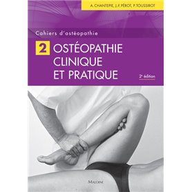 cahiers d'osteopathie n° 2, osteopathie clinique et pratique, 2e ed.