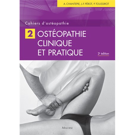 cahiers d'osteopathie n° 2, osteopathie clinique et pratique, 2e ed.