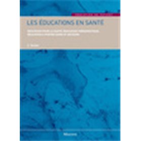 LES EDUCATIONS EN SANTE