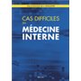 CAS DIFFICILES EN MEDECINE INTERNE