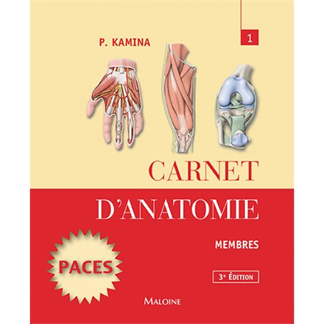 Carnet d'anatomie. T1 : membres, 3e ed.