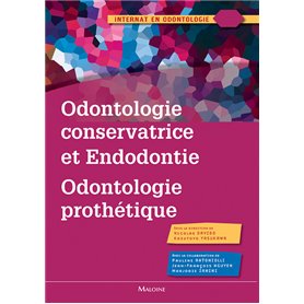 ODONTOLOGIE CONSERVATRICE ET ENDODONTIE ODONTOGOLIE PROTHESE